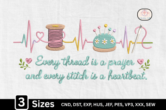 Every Thread is a Prayer: Why the Sewing Heartbeat Embroidery Design Resonates with Modern Crafters