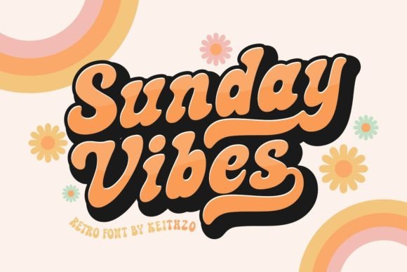 Sunday Vibes: The Retro Font for Carefree Design