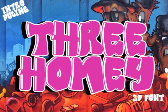 Three Homey: A Graffiti Display Font That Brings Energy to Your Designs